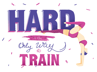 Hard Is The Only Way To Train aerobics fitness hand lettering inspiration lettering lettering art motivation nike procreate procreate brushes quote sport train typeart typography