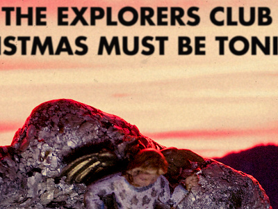 Christmas Must Be Tonight christmas cover explorers club nativity single