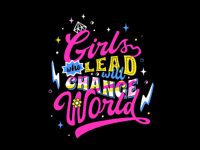 T-Shirt For Leading Ladies Organization adobe illustrator feminism feminist girl power graphic design illustration lettering print design quote quote design retro t shirt typographic t shirt typography