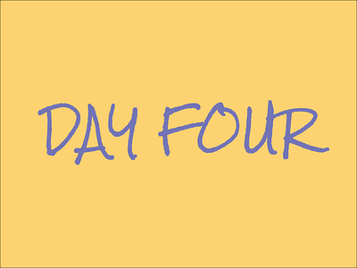Day 4 experiment typography