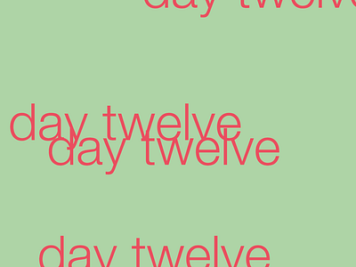 Day 12 experiment typography vector