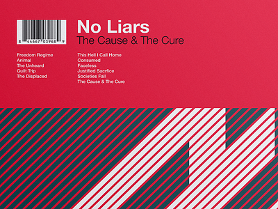 No Liars "The Cause & The Cure"