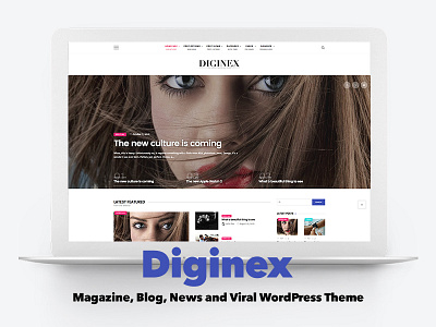 Diginex - Magazine, Blog, News and Viral WordPress Theme blog fashion lifestyle magazine mood news newspaper viral