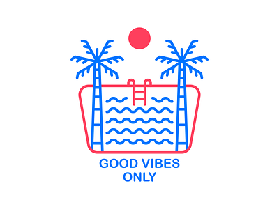 Good Vibes Only