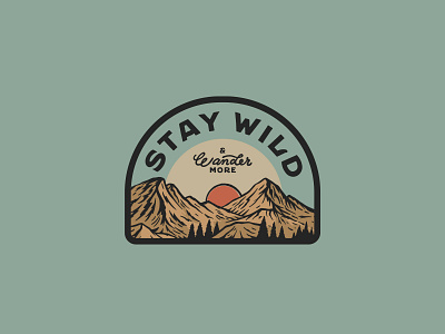 Stay Wild adventure badge badgedesign branding design draw drawing graphic graphicdesign handlettering illustration logo mountains vector