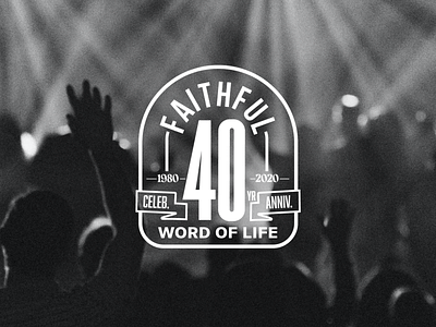 Word Of Life 40 Year Celebration Logo 40 years 40th anniversary badge banner brand branding celebration church design flat illustration graphic design identity mark milestone typography vector word worship