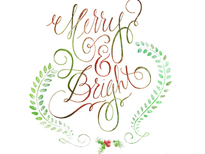 Merry & Bright christmas color custom green hand drawn hand lettering holly red script texture typography