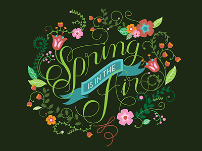spring is in the air color flowers hand drawn hand lettering illustration script spring typography
