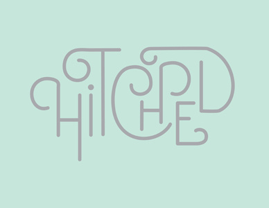 hitched color custom hand lettering typography