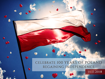 Celebrate 100 Years Of Poland Regaining Independence 🇵🇱 100 years celebrate family flag freedom heart home homeland independence day november 11 patriotism poland polish flag