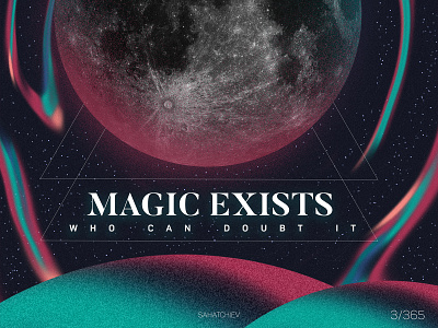 Magic Exists abstract art adobe collage gradient gradient color gradient design gradients magic moon noise photoshop space type typography typography poster