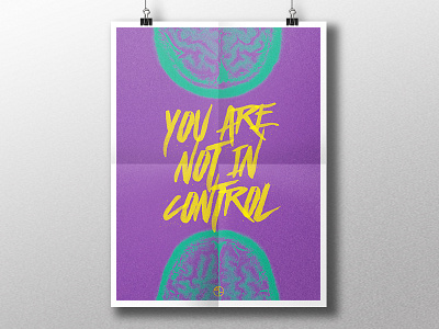 You Are Not In Control brain brush control font green illness mental purple typography yellow