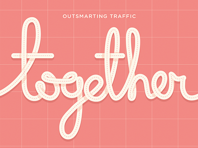Together together typography waze