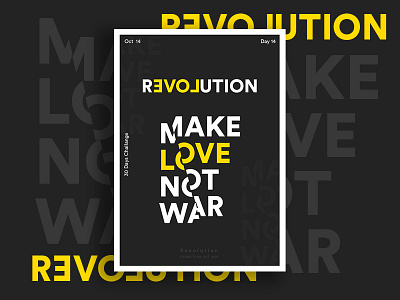 Revolution..... make love not war art challange creative dribbble effect eliment illustrator illustrtion inktober poster typography