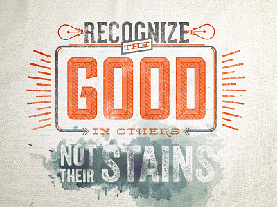 Recognize the Good quote typography