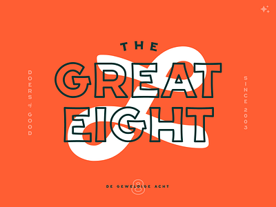 The Great Eight branding family mission motto typography