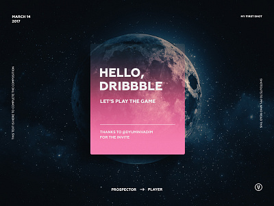 Hello, Dribbble! card debut first shot invitation invite moon photoshop sketch space thanks ui ux