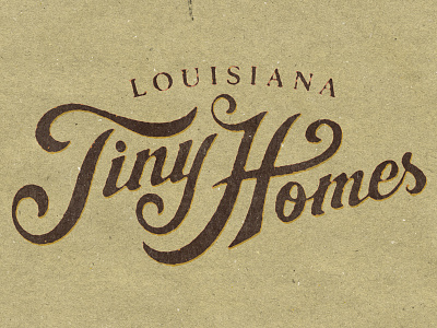 Tiny Homes logo louisiana typography. lettering vintage