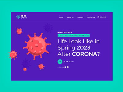 23-23 Earth audio clean colors concept corona virus covid19 design identity identity branding interface layout mark minimal modern podcast podcast logo ui ux virus webdesign