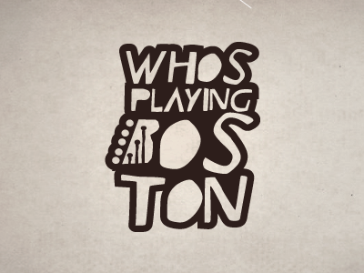 Who's Playing Boston logo concept free hand fun grunge guitar music