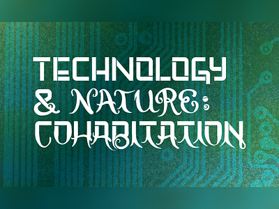 Technology & Nature