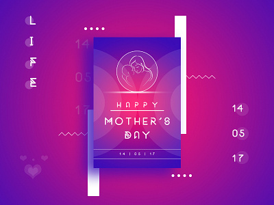 2017 Happy Mother's Day - Poster design 2017 day design happy life love mother poster