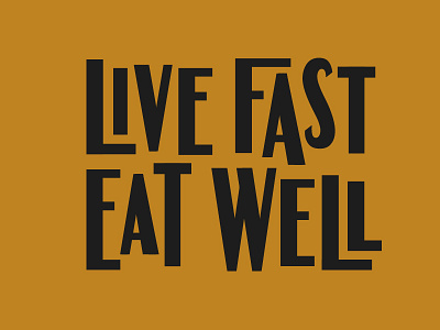 Custom Lettering eat well font lettering live fast type typography
