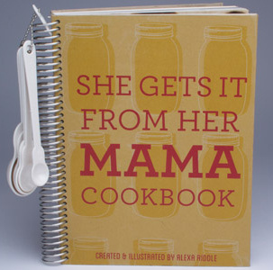 She Gets It From Her Mama Cookbook cookbook cooking food home cooking illustration mama mason jar patterns retro slab serif typography