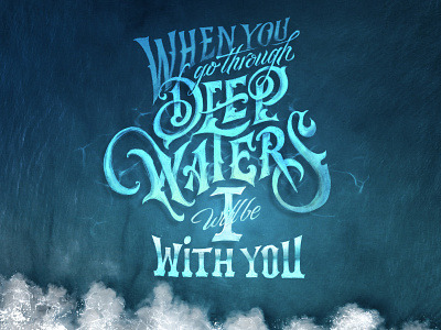 When You Go Through Deep Waters I Will Be With You bible handletter handlettering illustration lettering procreate typography