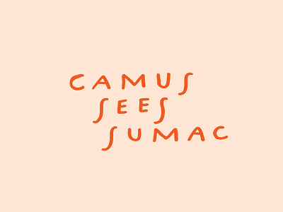 Camus sees Sumac handlettering handwriting orange palindrome palindrome creative co peach red typography