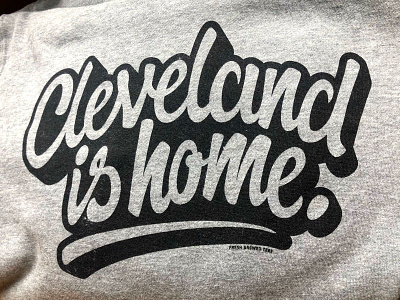 Cleveland is home typography