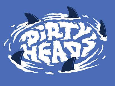 Dirty Heads Sharks