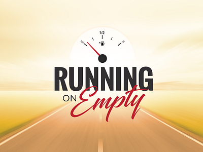 Running on Empty christian church illustration message road series sermon typography