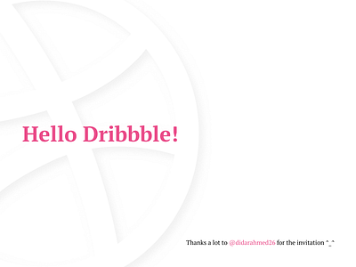Hello Dribbble! debut hello dribbble