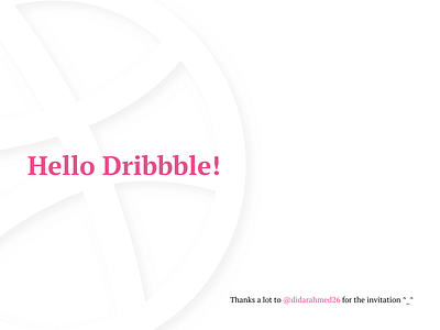 Hello Dribbble!