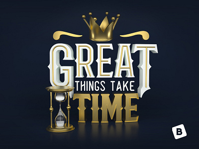Great thing(k)s take time!! 3d art cinema4d design graphic design graphicdesign illustration illustration art illustrations motion motiongraphics type type challenge type daily typeface typo typo design typography typography art typography design