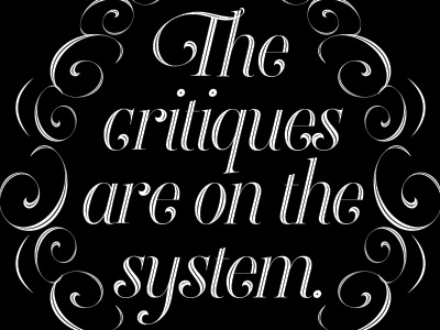 The Critiques are on the System type typography