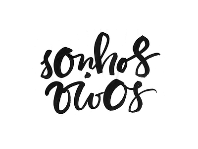 Sonhos Vivos calligraphy lettering