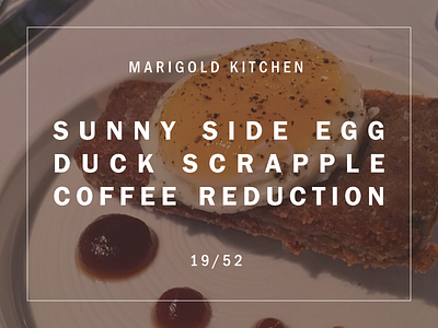 19/52 2017 duck scrapple food marigold kitchen personal projects west philly