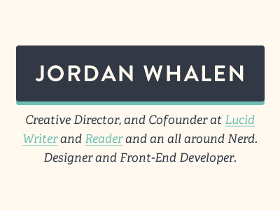 Personal Site creative director designer developer jordan whalen lucid personal personal branding