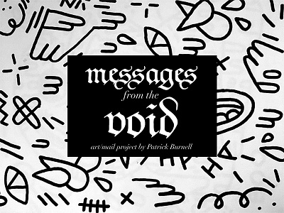 Messages From The Void™ art experiment illustration linework mail sketch typography void