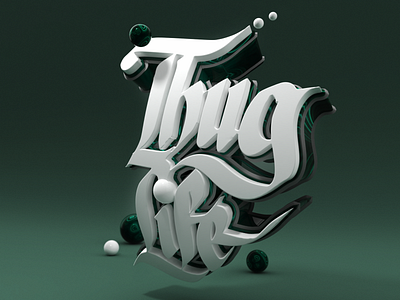 Thug Life | 3D text exercise
