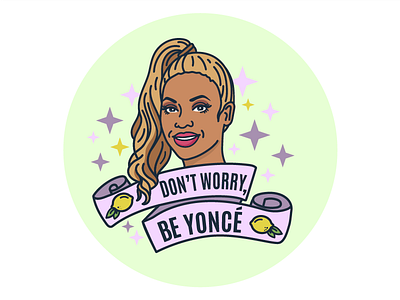 Don't Worry, Be Yonce illustration pastels portrait vector