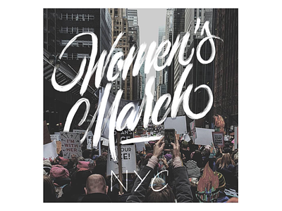 WOMEN’S MARCH - N.Y.C artist design drawings graphic hand lettering illustration ink lettering pencil procreate road trip typography usa words