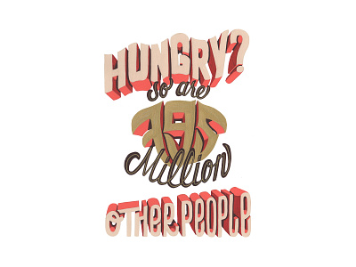 Hungry ? So are 795 million other people. artoftype colours customlettering customtype font handlettering handmadefont illustration lettering posca texture textured textures type typography