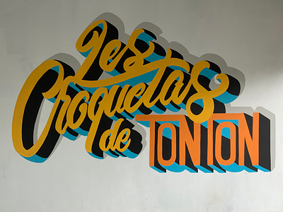 LES CROQUETAS DE TONTON colours font lettering murals paint shades texture type typography