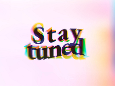 Stay Tuned | Aesthetic Word Background aesthetics anaglyph background colorful cool font design distortion font glitch gradient graphic design pink purple stay tuned text text design unique wallpaper word