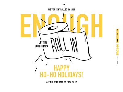 Happy Holidays from Face44! - May the year 2021 go easy on us. 2020 2021 branding creative design doodle doodle art flat graphic design greeting card greetings holidays logo santa tissue toilet paper typography vector