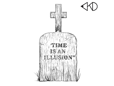TIme is an Illusion death illustration nihilism