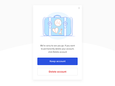 We're sorry to see you go! account app delete illustration popup screen ui ux web